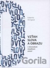 Vzťah slova a obrazu (Katarína Ihringová)
