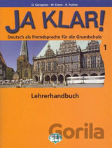 Ja Klar! 1: Lehrerhandbuch