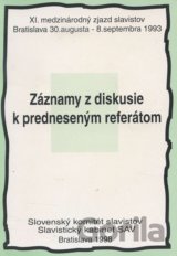 Záznamy z diskusie k predneseným referátom