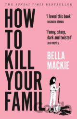 How to Kill Your Family
