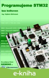Programujeme STM32: bez knihoven