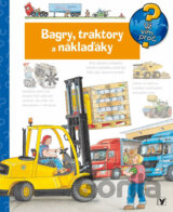 Bagry, traktory a náklaďáky