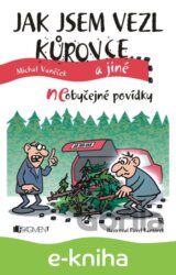 Jak jsem vezl kůrovce a jiné neOBYČEJNÉ POVÍDKY