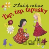 Zlatá reťaz: Ťap, ťap, ťapušky