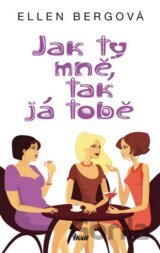 Jak ty mně, tak já tobě
