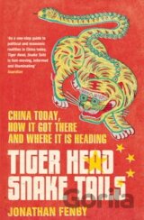 Tiger Head, Snake Tails