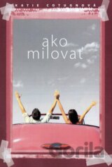 Ako milovať