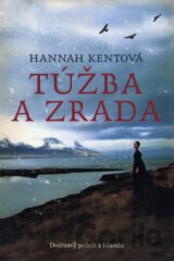 Túžba a zrada