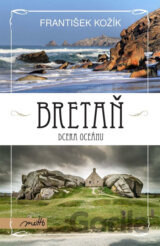 Bretaň - dcera oceánu