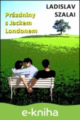Prázdniny s Jackem Londonem