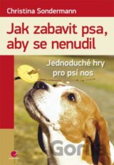 Jak zabavit psa, aby se nenudil