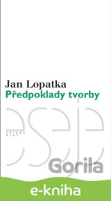 Předpoklady tvorby