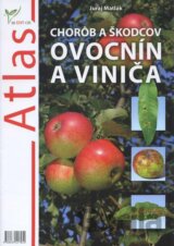 Atlas chorôb a škodcov ovocnín a viniča