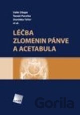 Léčba zlomenin pánve a acetabula