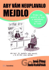 Aby vám neuplavalo mejdlo