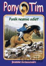 Poník nesmie odísť