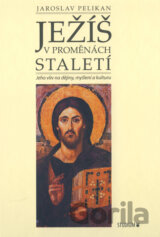 Ježíš v proměnách staletí
