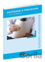 Začíname s prejavom – čo s trémou?