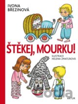 Štěkej, Mourku!