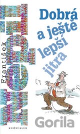 Dobrá a ještě lepší jitra