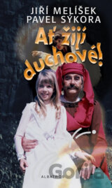Ať žijí duchové!