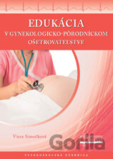 Edukácia v gynekologicko-pôrodníckom ošetrovateľstve