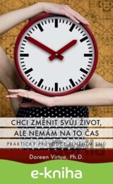 Chci změnit svůj život, ale nemám na to čas