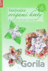 Fascinujúce origami kvety