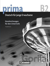 Prima B2 - Die Mittelstufe: Handreichungen fur den Unterricht