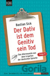 Der Dativ ist dem Genitiv sein Tod, Folge 4