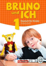 Bruno und ich 1: Arbeitsheft mit Audio-CDs (Učebnice + i-učebnice zdarma)
