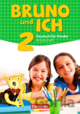 Bruno und ich 2: Arbeitsheft mit Audio-CD