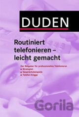 Duden - Routiniert Telefonieren - Leicht Gemacht
