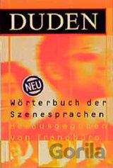 Duden - Wörterbuch Der Szenesprachen