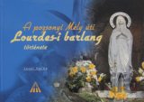 A pozsonyi Méli úti Lourdes-i barlang története