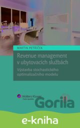 Revenue management v ubytovacích službách. Výstavba stochastického optimalizačního modelu