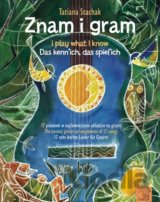 Znam i gram / I play what i know / Das kenne ich, das spiele ich