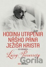 Hodiny utrpenia nášho Pána Ježiša Krista