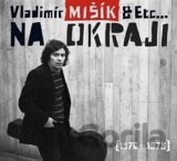 ETC, Vladimír Mišík: Na okraji (1976-1978)