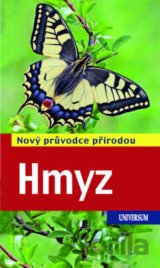 Hmyz - Nový průvodce přírodou