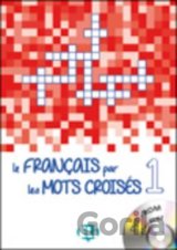Le francais par les mots croisés 1