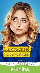 Líný manžel holé neštěstí