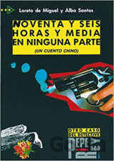 Colección para que leas: Noventa y seis horas en ninguna parte. Un cuento chino. B2