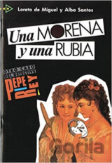 Colección para que leas: Una morena y una rubia B1