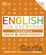 English for Everyone: Cvičebnica - Úroveň 2 - Mierne pokročilý