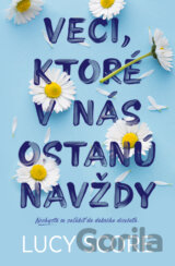 Veci, ktoré v nás ostanú navždy