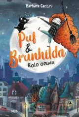 Puf a Brunhilda: Kolo osudu
