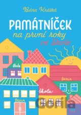 Památníček na první roky ve škole