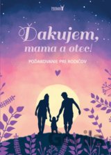 Ďakujem, mama a otec!