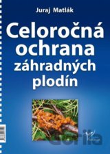 Celoročná ochrana záhradných plodín